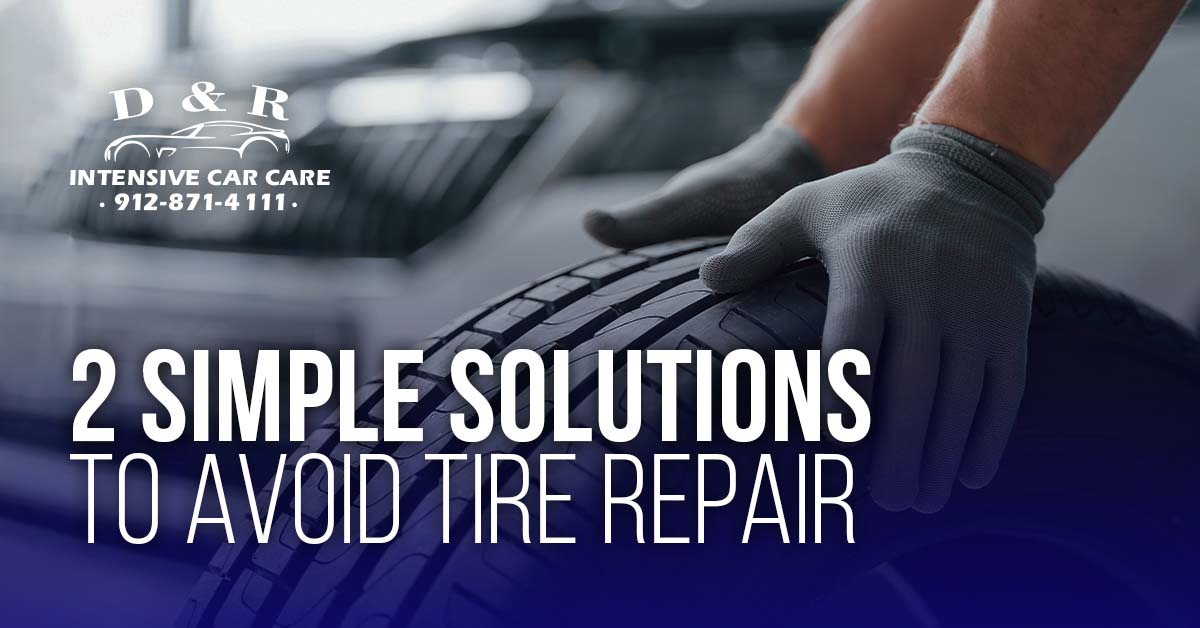Simple Solutions to Avoid Tire Repair Services | D & R Car Care | Statesboro, GA 